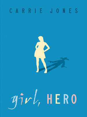 cover image of Girl, Hero